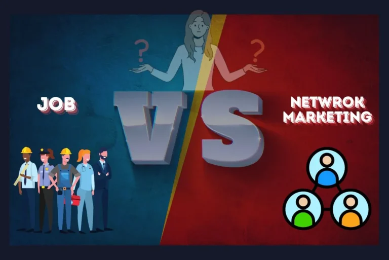 Difference Between Job and Network Marketing